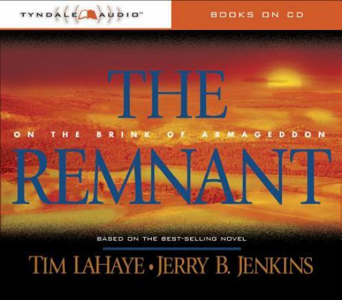 NEW — The Remnant : On the Brink of Armageddon Jerry B. Jenkins & Tim LaHaye. P1