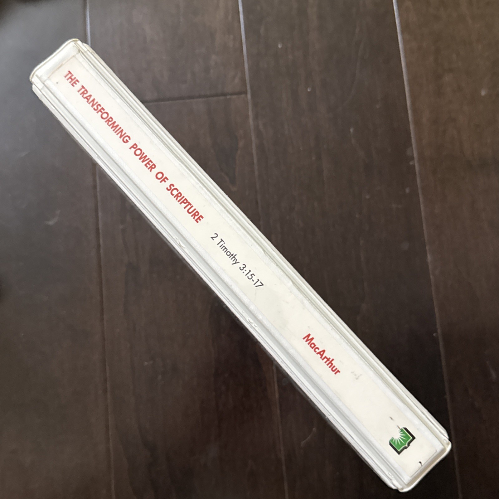 THE TRANSFORMING POWER OF SCRIPTURE 2 TIMOTHY 3:15-17 — JOHN MACARTHUR Cassettes