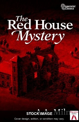 Red House Mystery by A A Milne JourneyForth