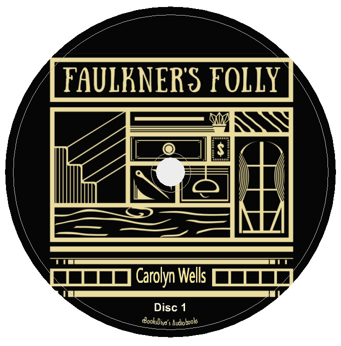 Faulkner’s Folly Carolyn Wells Crime & Mystery Fiction Audiobook in 5 Audio CDs