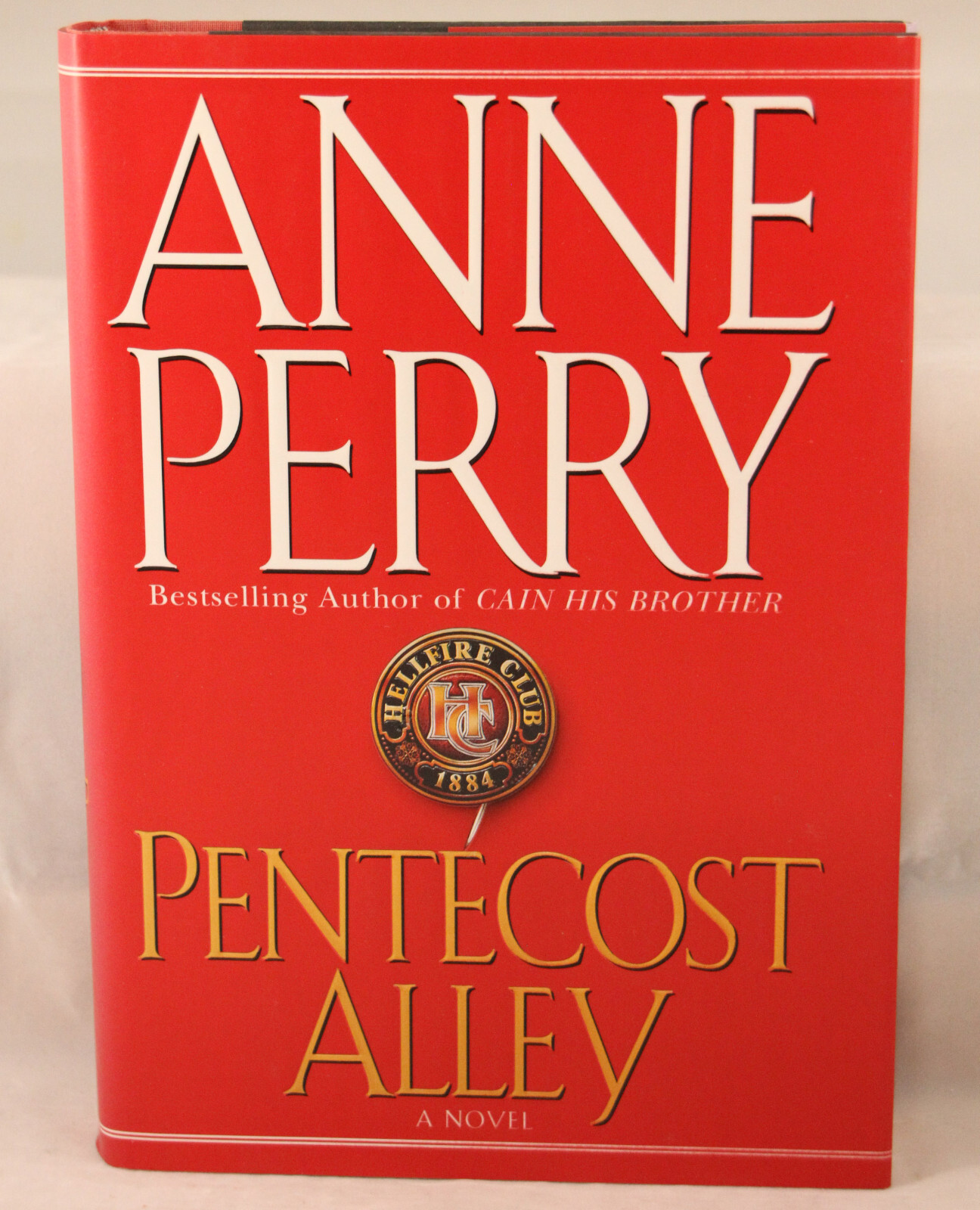 Pentecost Alley by Anne Perry, Signed — First Edition — Hardcover