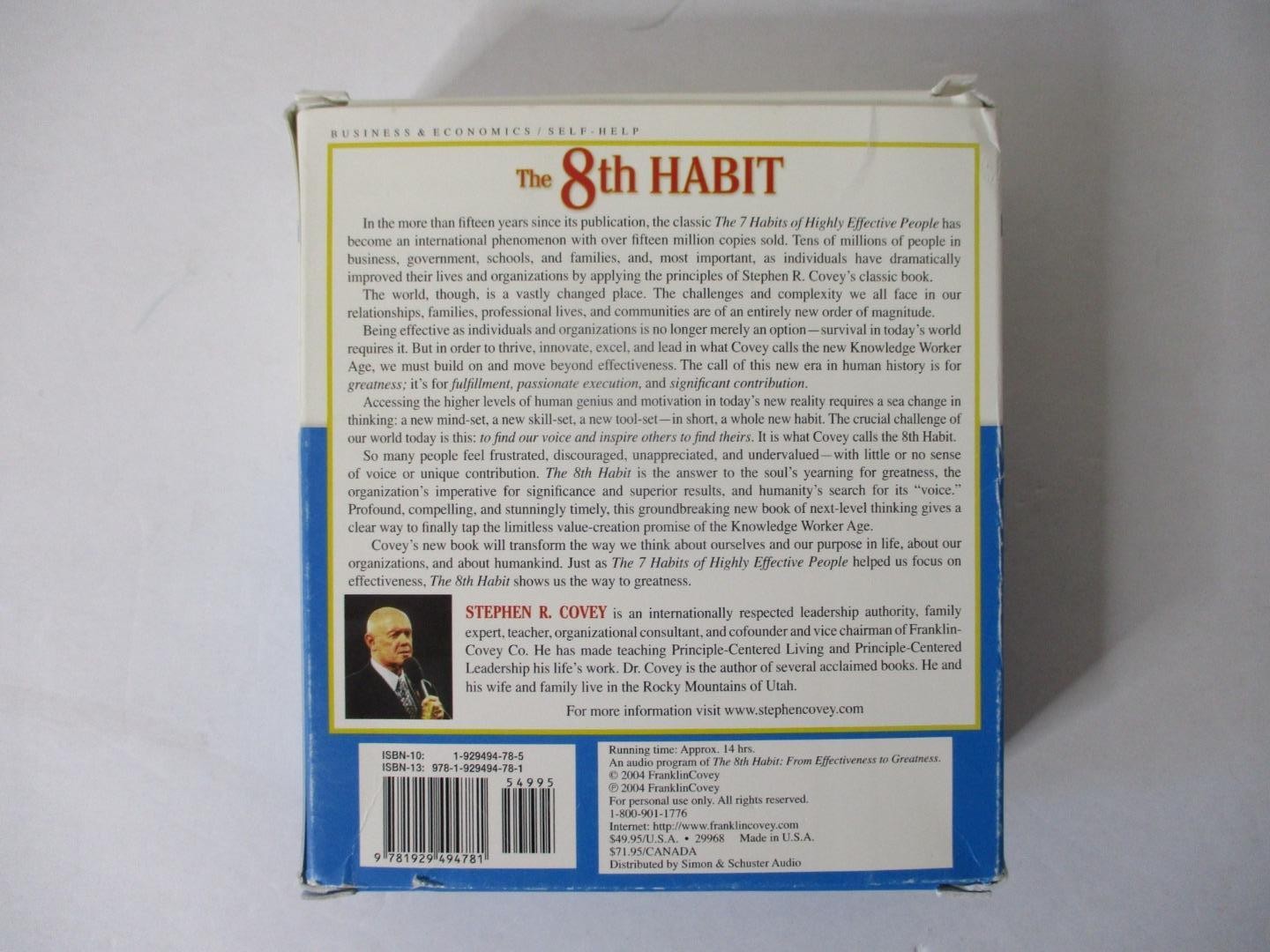The 8th Habit; Effectiveness to Greatness by Stephen Covey (2004; 13 CDs & 1 DVD