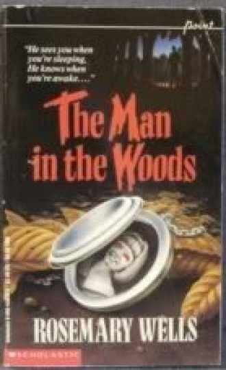 The Man in the Woods — Paperback, by Wells Rosemary — Acceptable n