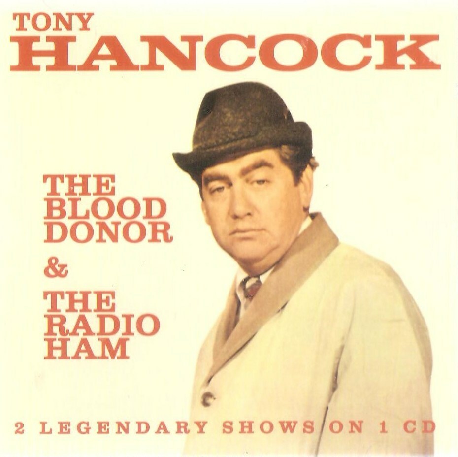 Ray Galton/Alan Simpson -Tony Hancock : Blood Donor/Radio Ham (CD Audio 1997)