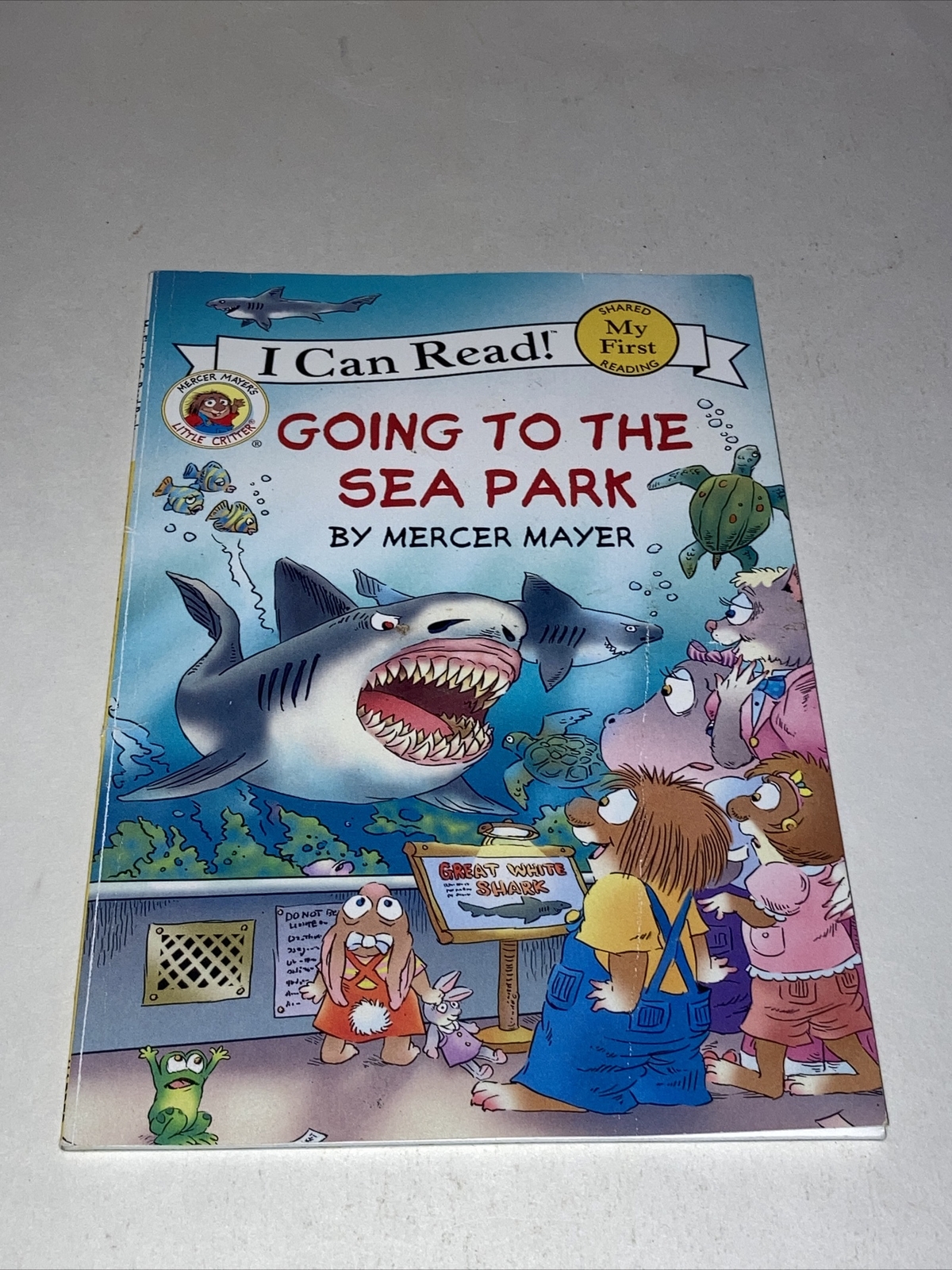 Little Critter: Going to the Sea Park (My First I Can Read) by Mayer, Mercer