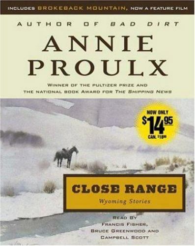 Wyoming Stories : Close Range : Wyoming Stories by Annie Proulx Audio Book CD