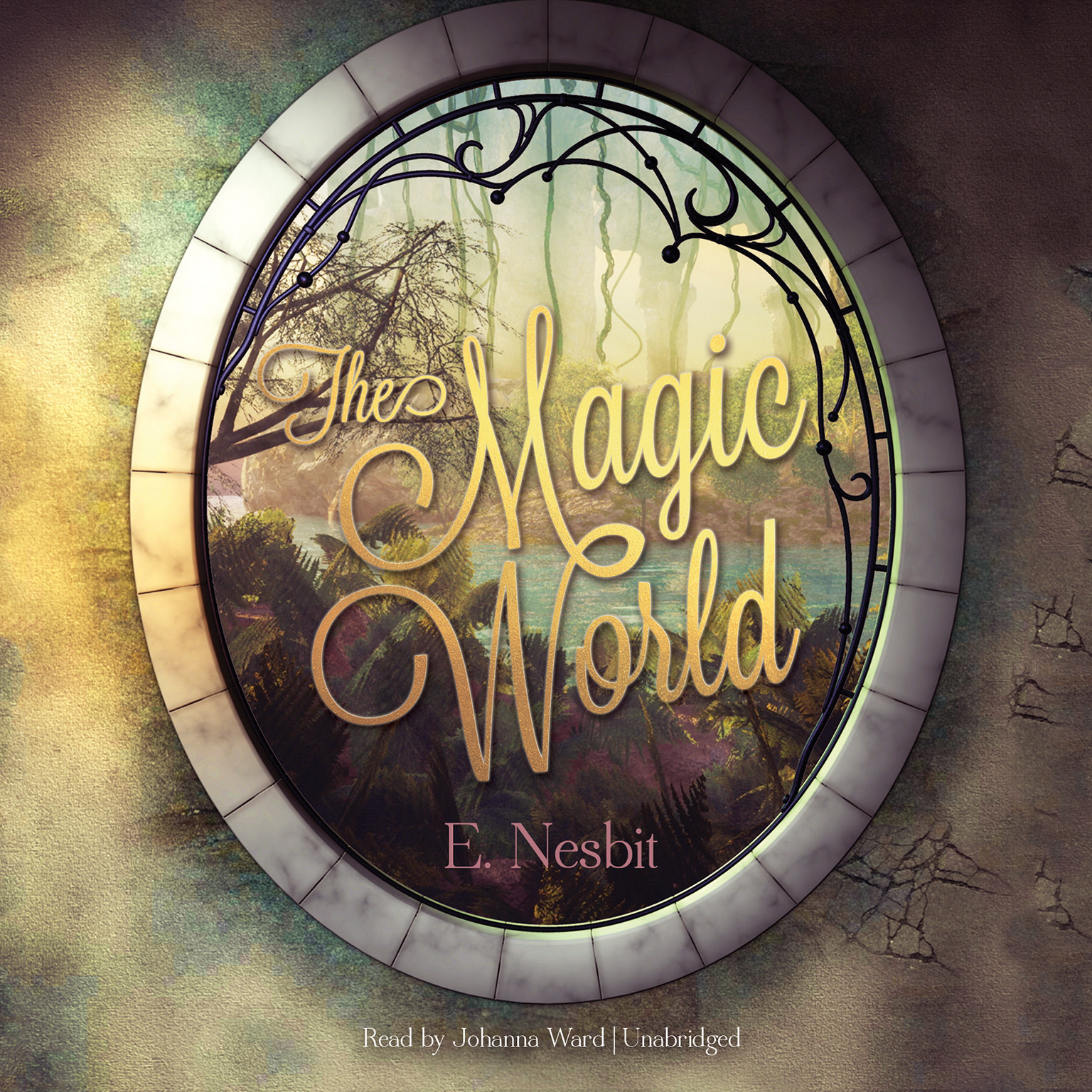 The Magic World by E. Nesbit 2012 Unabridged CD 9781470820923