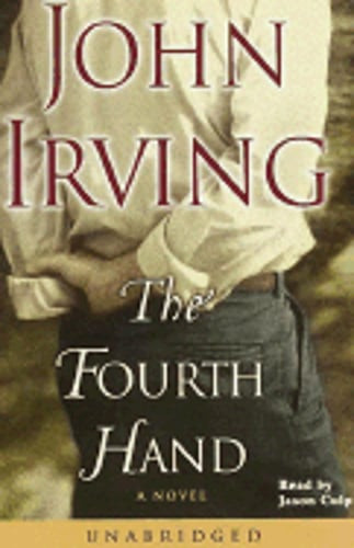 The Fourth Hand by John Irving: Used Audiobook