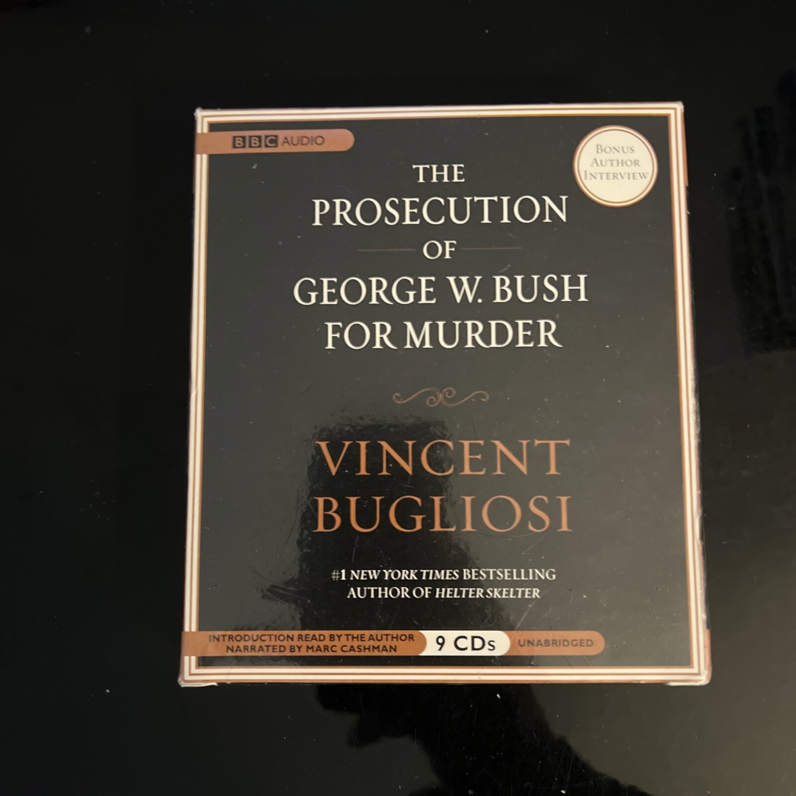The Prosecution of George W. Bush for Murder by Vincent Bugliosi 2008 Unabridged