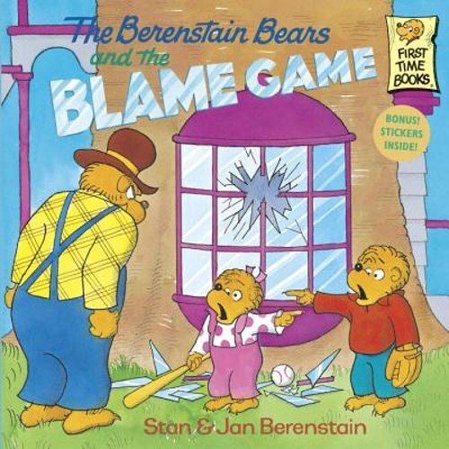 The Berenstain Bears and the Blame Game by Stan Berenstain: New