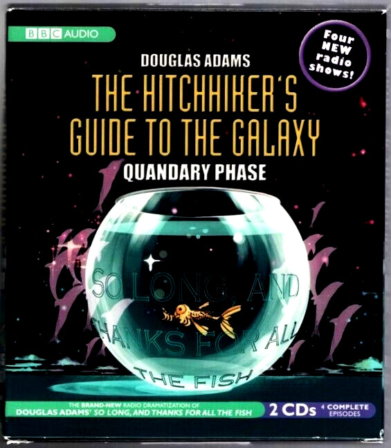 The Hitchhiker’s Guide to the Galaxy: Quandary Phase (2-CD, 4 Complete Episodes)