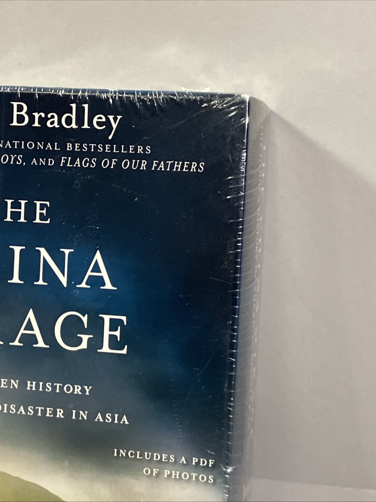 James Bradley The China Mirage: The Hidden History of American Disaster in Asia