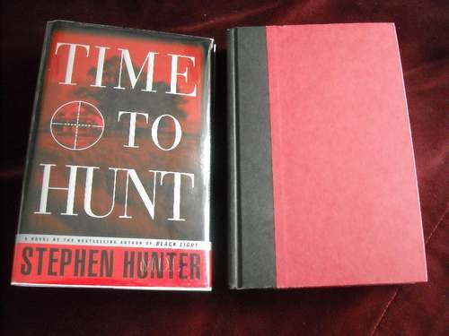 Stephen Hunter — TIME TO HUNT — 1st/1st