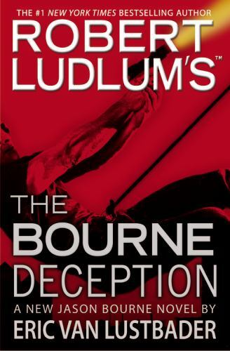 THE BOURNE DECEPTION Robert Ludlum 1st Edition Jason Bourne ERIC VAN LUSTBAD