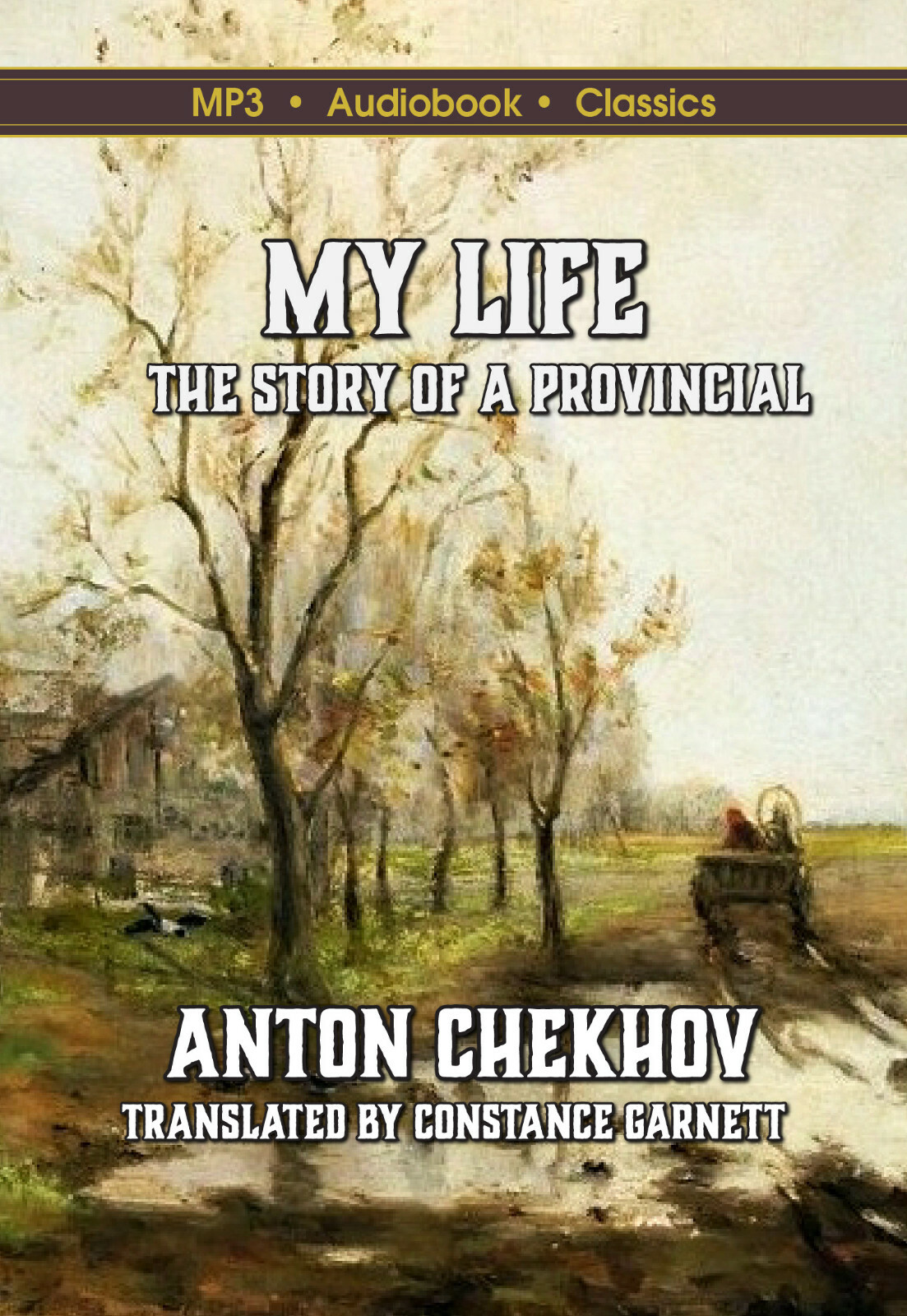 My Life: The Story of a Provincial — MP3 CD Audiobook in DVD case