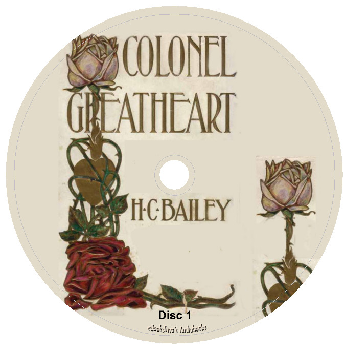 Colonel Greatheart H. C. Bailey Historical Fiction Audiobook in 12 Audio CDs
