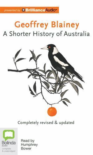A Shorter History of Australia by Geoffrey Blaine MP3 Audiobook