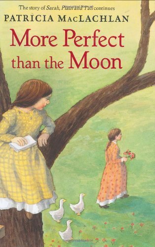More Perfect Than the Moon (Sarah, …, MacLachlan, Pat