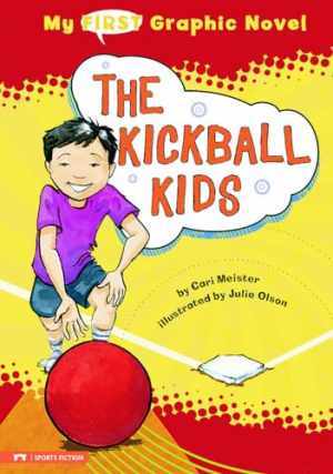 The Kickball Kids (My First Graphic Novel) — Paperback, by Meister Cari — Good