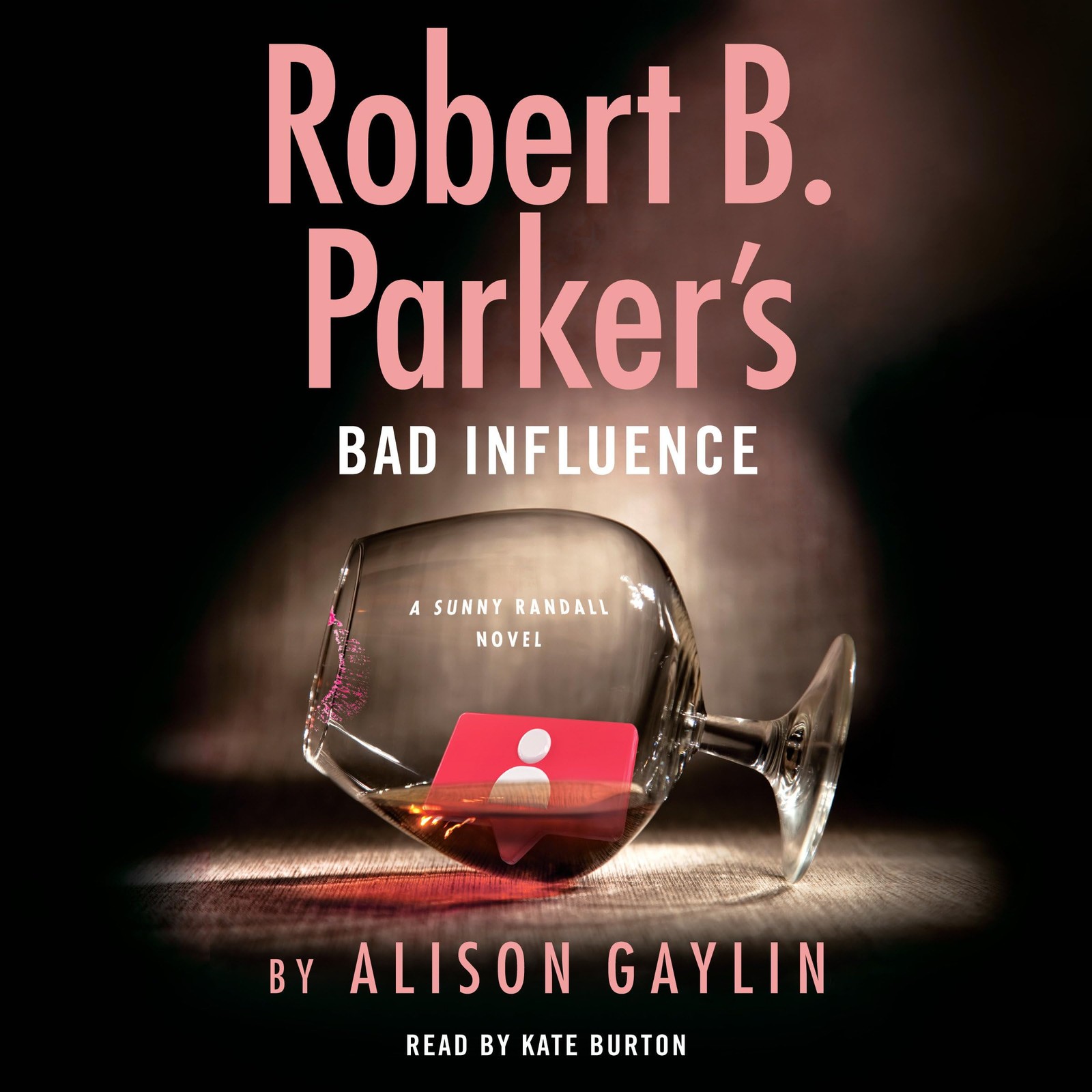 Robert B. Parker’s Bad Influence (Sunny Randall)