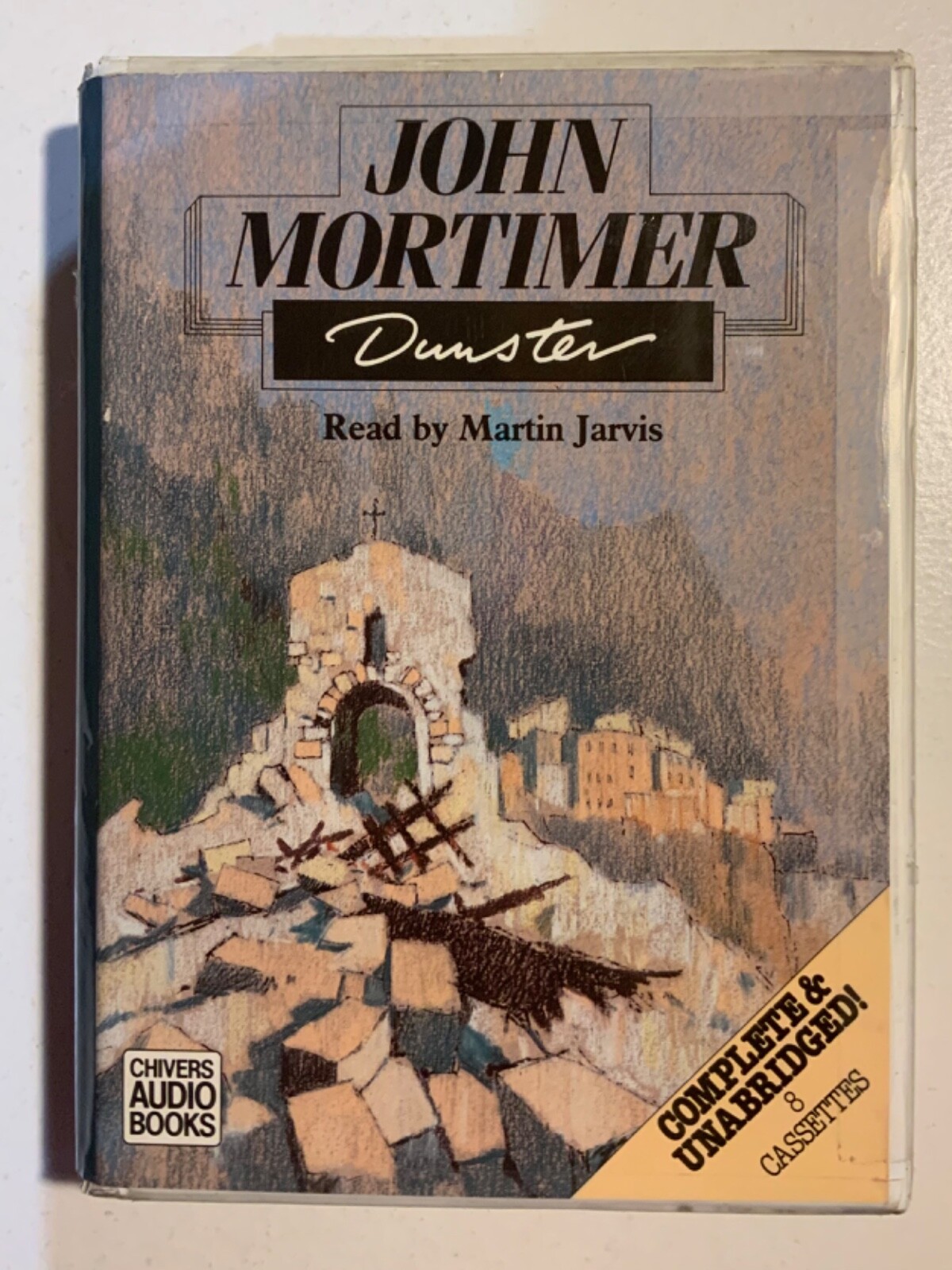 Dunster (Audio Cassette) 1993 by John Clifford Mortimer