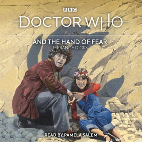 Doctor Who and the Hand of Fear: 4th Doctor Novelisation by Terrance Dicks: New