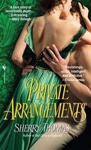 Private Arrangements — Mass Market Paperback By Thomas, Sherry — GOOD