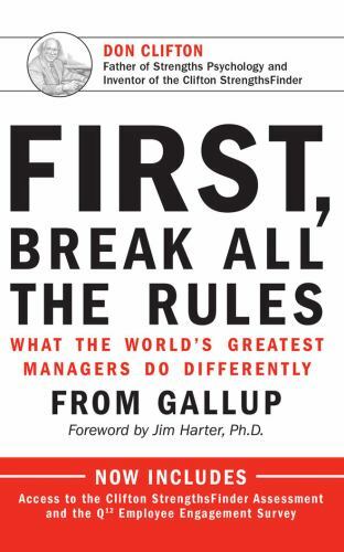 Audio CD First, Break All the Rules : What the World’s Greatest Managers Gallup