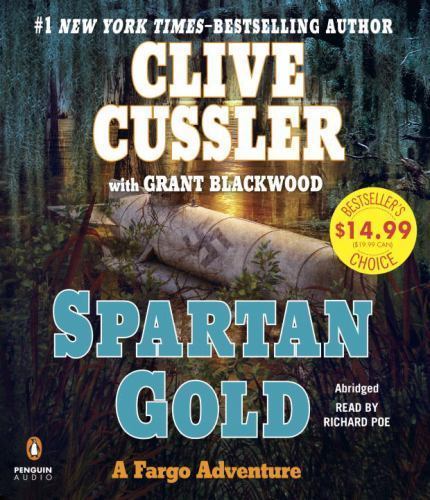 A Sam and Remi Fargo Adventure Ser.: Spartan Gold by Grant Blackwood and…