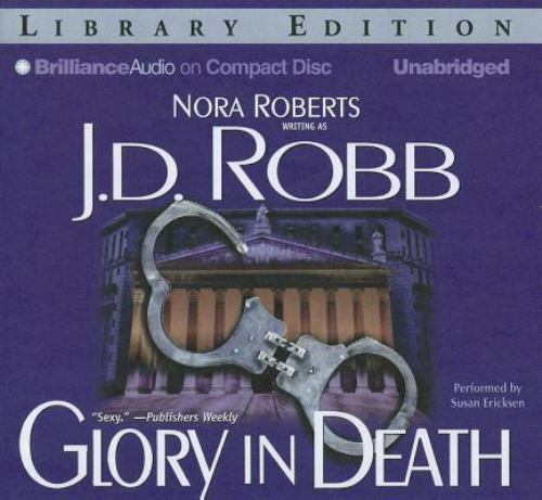 Glory in Death (In Death Series) (AUDIO CD)