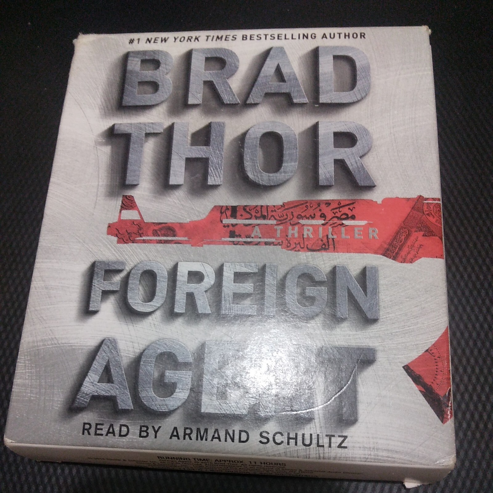 Foreign Agent by Brad Thor 2016, CD read by Armand Schultz
