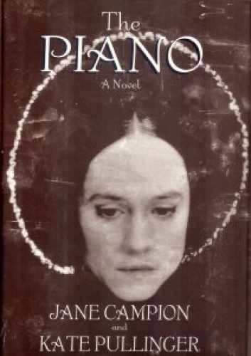 The Piano — Hardcover, by Campion Jane; Pullinger Kate — Very Good g
