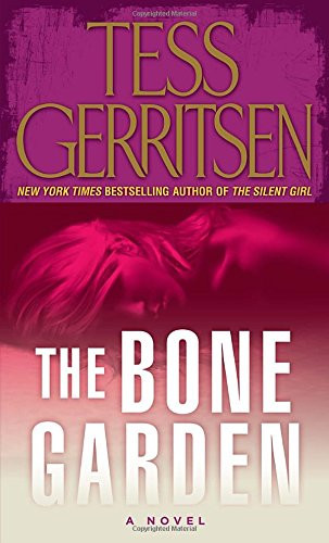 The Bone Garden, Gerritsen, Tess