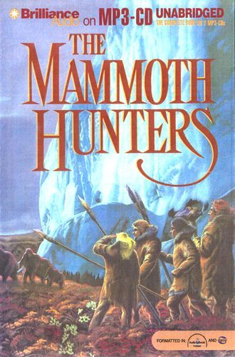 Jean M. AUEL / (Earth’s Children Bk 3) The MAMMOTH HUNTERS [ Audiobook ]