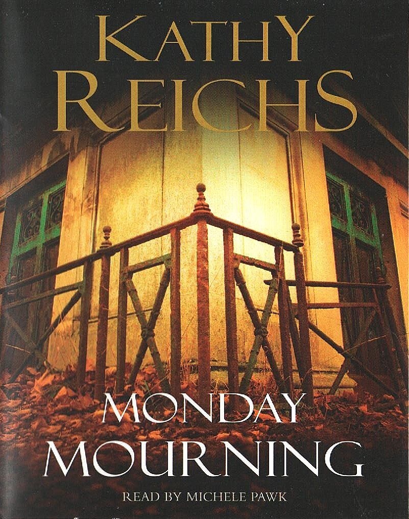 Kathy Reichs — Monday Mourning (3xAudio Cassette 2004) Temperance Brennan #7