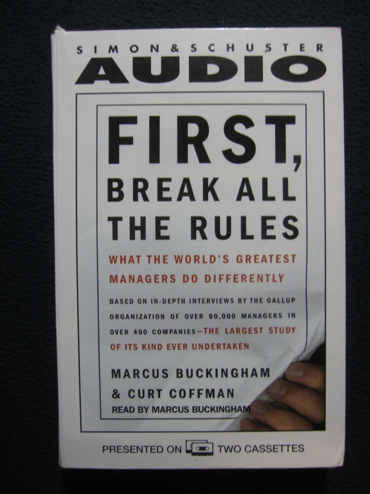 First, Break All the Rules: What the World’s Greatest Managers Do Differently ..