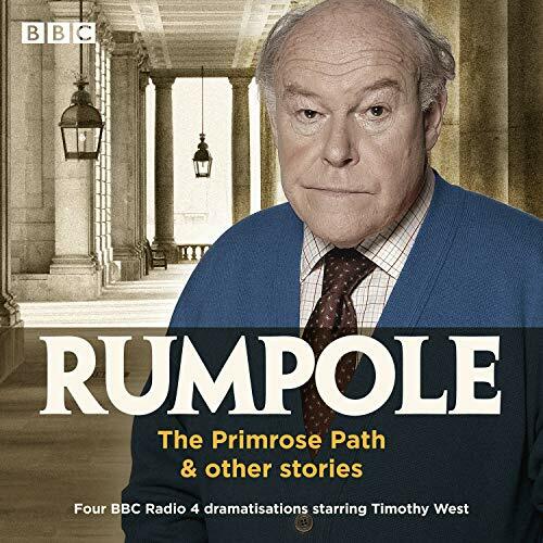 Rumpole: The Primrose Path & other stories: Four BBC Radio … by Mortimer, John