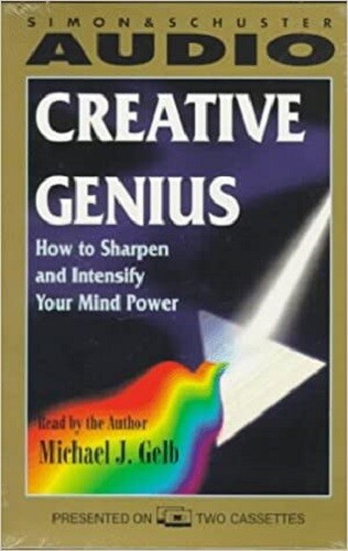 Creative Genius — Michael J. Gelb — Audio Book / 2 Cassette