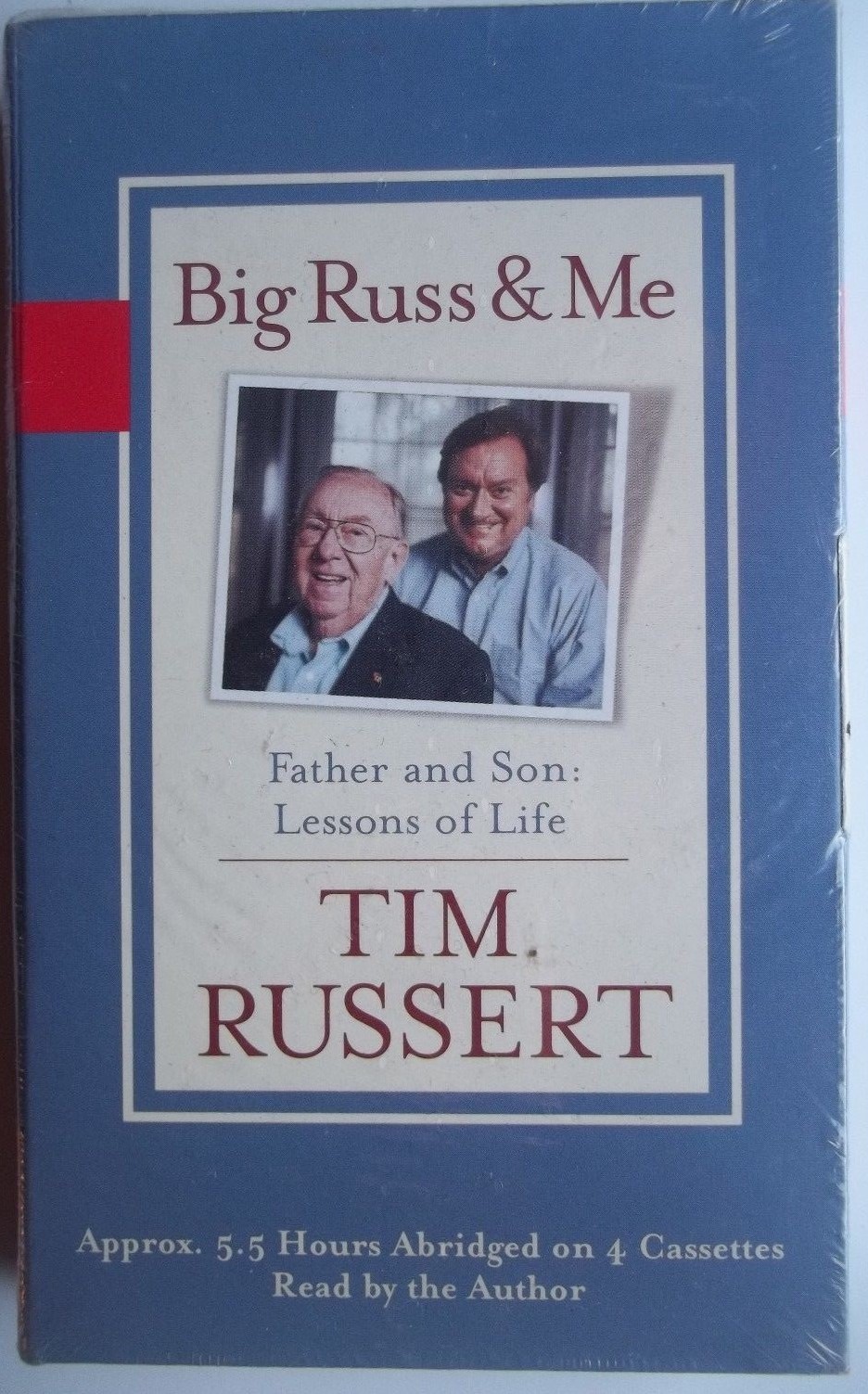 1~Book 4 Cassette-Big Russ & Me-By Tim Russert~About Life’s Lesson~5.5 Hours-New