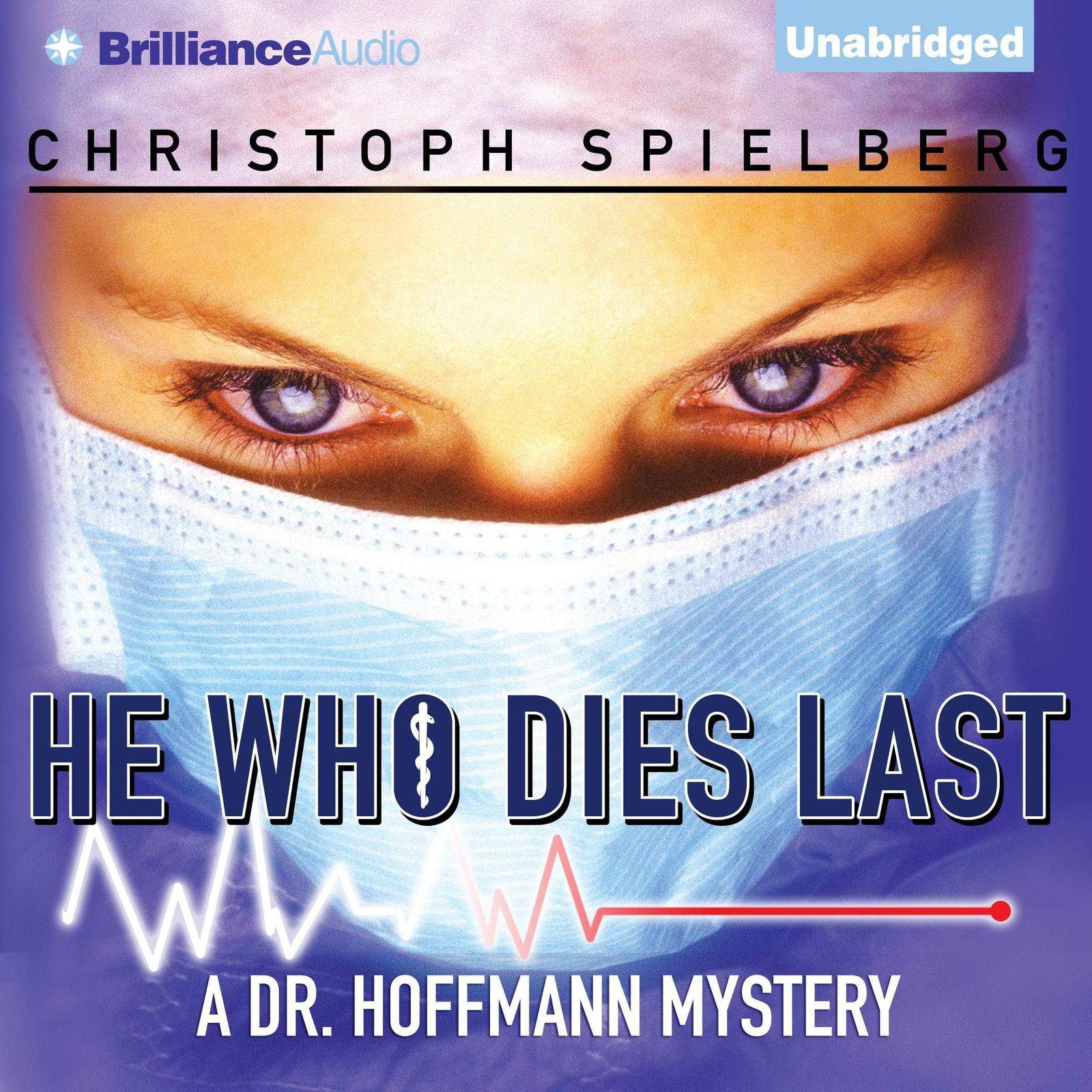 HE WHO DIES LAST