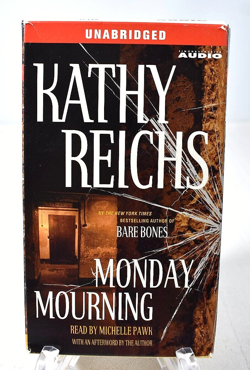 Kathy Reichs’, «MONDAY MOURNING» Unabridged Audio Book (6 Cassettes / 10 Hours)