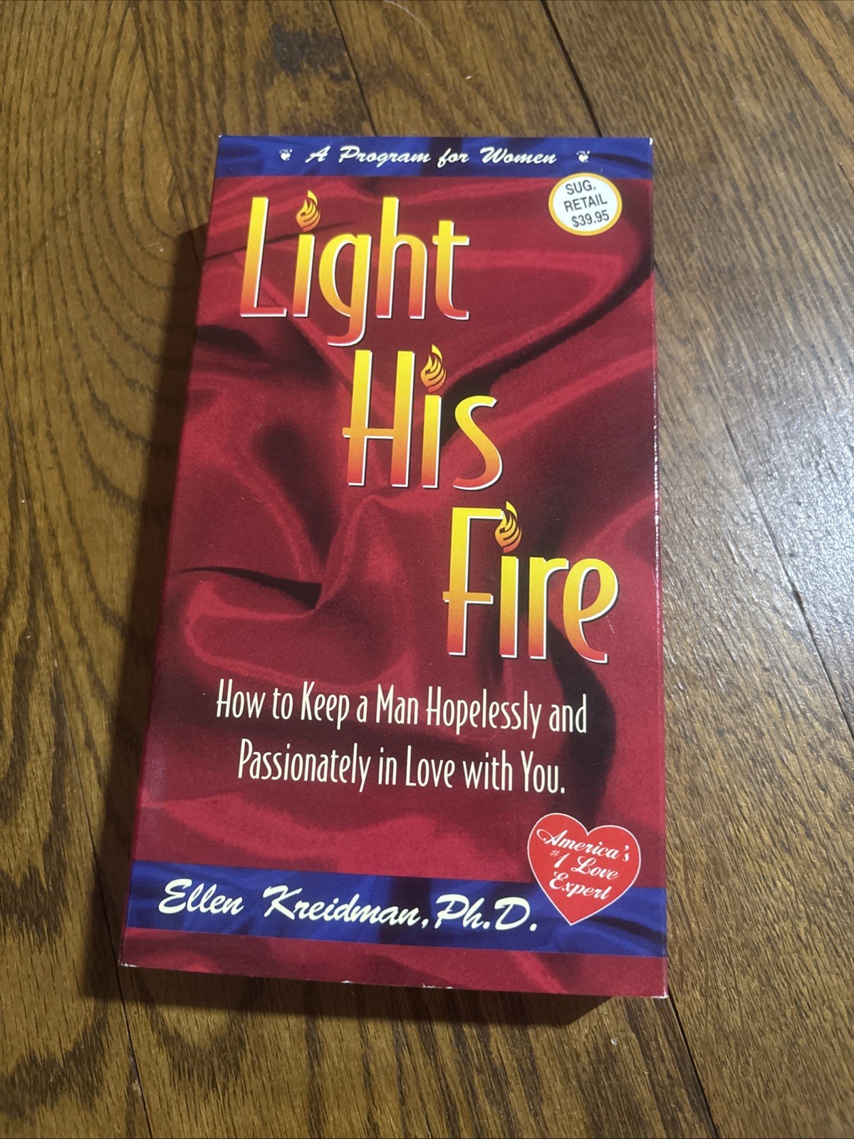 Light His Fire By Ellen Kreidman Ph.D. A Program For Women VHS