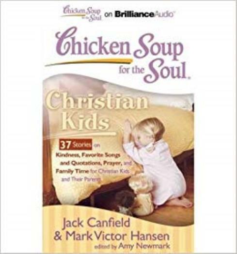 Chicken Soup For The Soul: Christian Kids Unabridged AUDIO BOOK CD stories kind