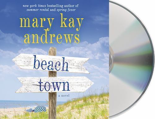 Beach Town: A Novel — Audio CD By Andrews, Mary Kay