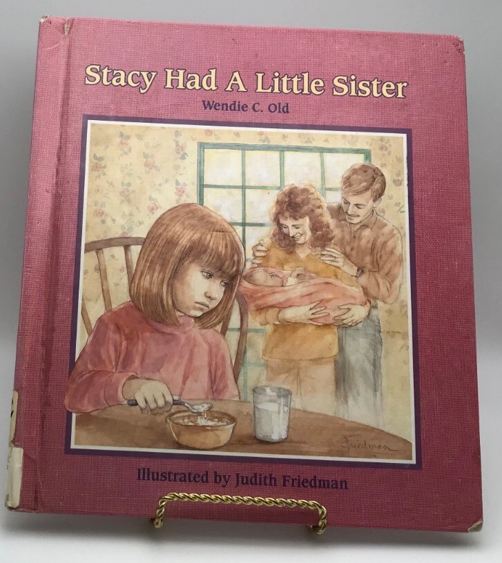 Stacy Had A Little Sister by Wendie C. Old