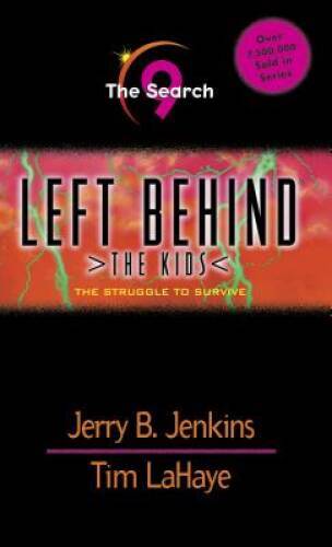 The Search (Left Behind: The Kids #9) — Mass Market Paperback — ACCEPTABLE