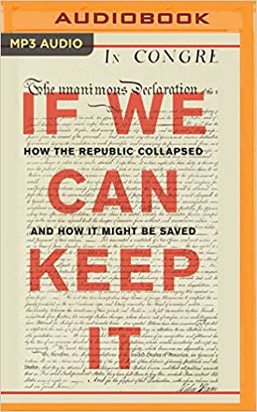 If We Can Keep It [MP3 CD] Michael Tomasky and Peter Berkrot
