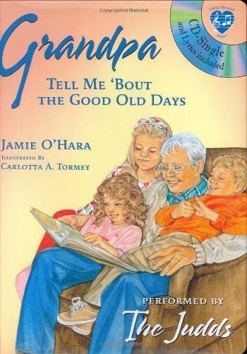 Grandpa (Tell Me Bout the Good Old Days) — Hardcover — GOOD