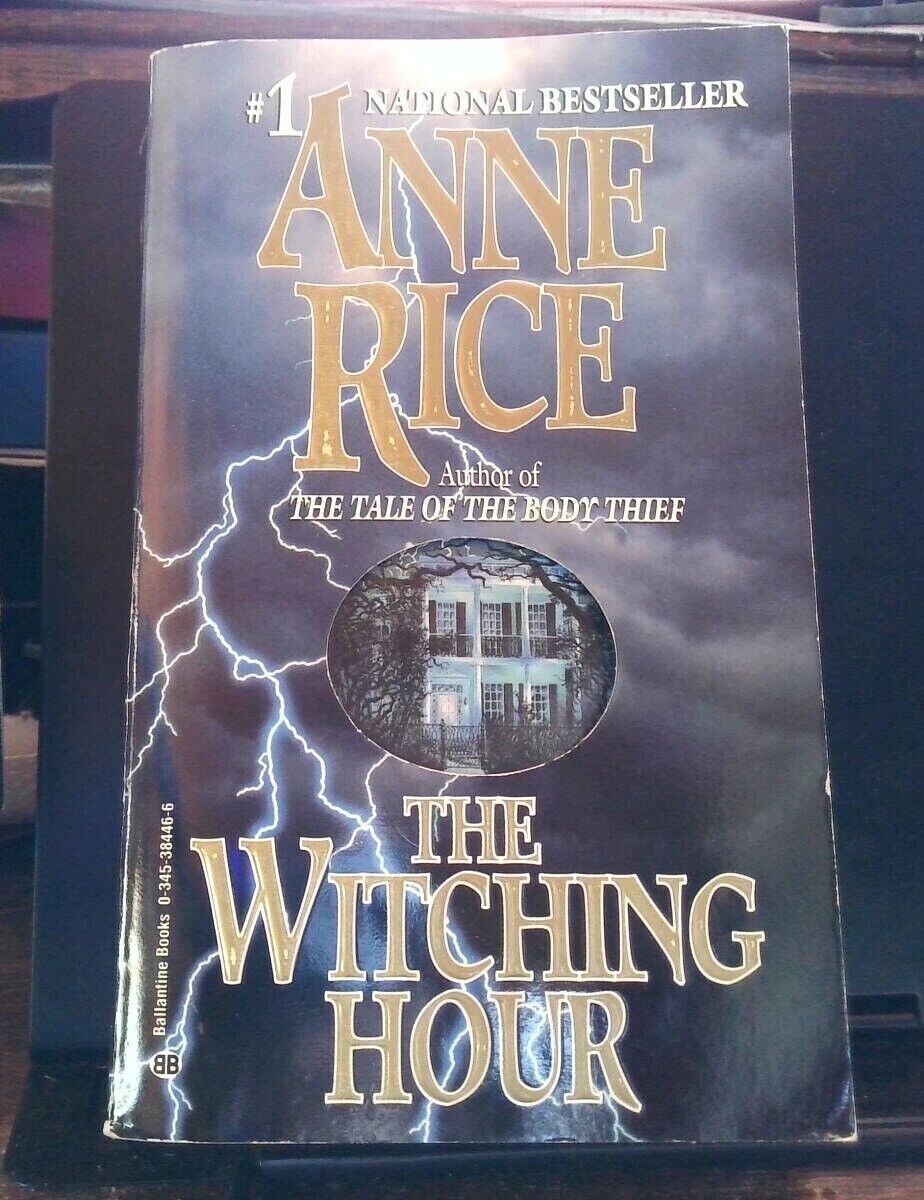 The Witching Hour by Anne Rice