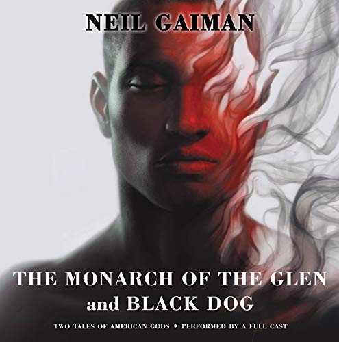 The Monarch of the Glen and Black Dog Vinyl Edition: Two Ta